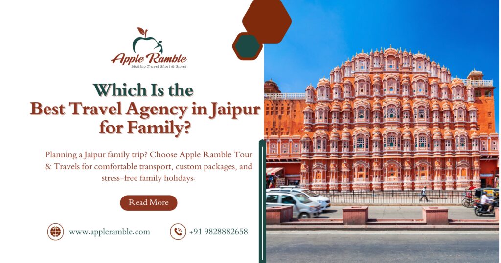 Best Agency in Jaipur for Family Travel