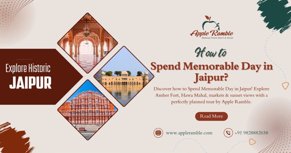 Spend Memorable Day in Jaipur